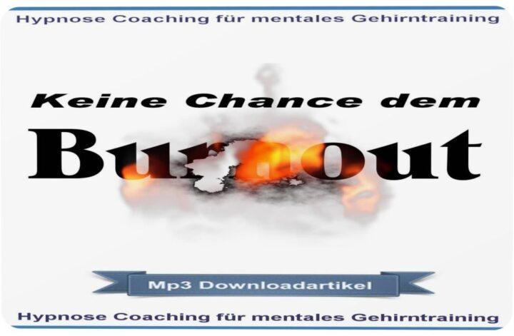 Zu sehen ist das Beitragsbild - Burnout ade